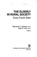 Elderly in Rural Society - Coward, Raymond T, PhD