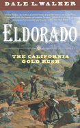Eldorado: The California Gold Rush
