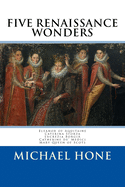 Eleanor of Aquitaine, Caterina Sforza, Lucrezia Borgia, Catherine de? Medici, Ma: Five Renaissance Wonders