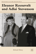 Eleanor Roosevelt and Adlai Stevenson