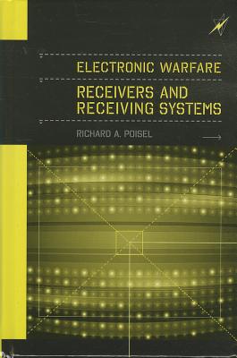 Elec Warfare Recvrs & Recv.Sys - Poisel, Richard A