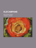 Elecampane: And Other Poems