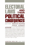 Electoral Laws and Their Political Consequences (Hc)