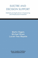 Electre and Decision Support: Methods and Applications in Engineering and Infrastructure Investment