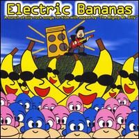 Electric Bananas - Mr. Billy