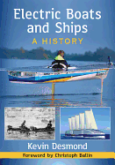 Electric Boats and Ships: A History