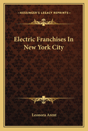 Electric Franchises In New York City