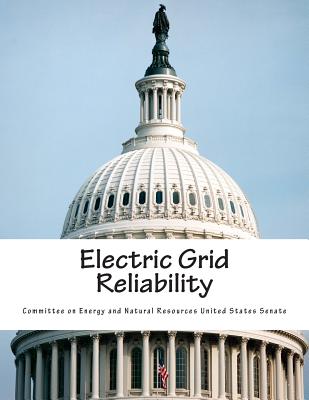 Electric Grid Reliability - Committee on Energy and Natural Resource