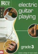 Electric Guitar Playing: Grade 3 - Skinner, Tony (Compiled by)