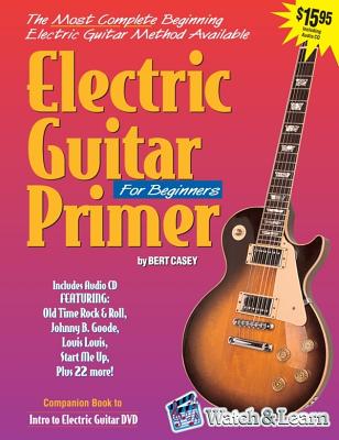Electric Guitar Primer - Casey, Bert