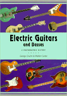Electric Guitars and Basses: A Photographic History - Gruhn, George, and Carter, Walter