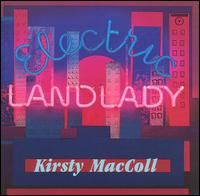 Electric Landlady - Kirsty MacColl