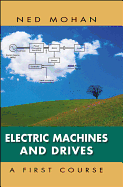 Electric Machines and Drives