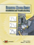 Electric Motor Drive: Installation and Troubleshooting - Mazur, Glen A, and Weindorf, William J