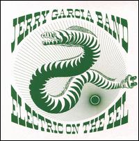 Electric on the Eel - Jerry Garcia Band