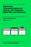Electrical Characterization of Silicon-On-Insulator Materials and Devices