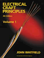 Electrical Craft Principles: Volume 1