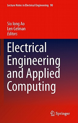 Electrical Engineering and Applied Computing - Ao, Sio-Iong (Editor), and Gelman, Len (Editor)