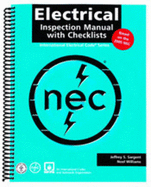 Electrical Inspection Manual with Checklists: Based on the 2005 NEC