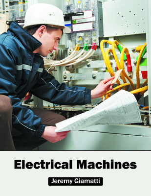 Electrical Machines - Giamatti, Jeremy (Editor)