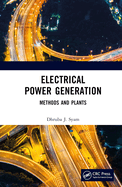 Electrical Power Generation: Methods and Plants