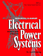 Electrical Power Systems: Design and Analysis - El-Hawary, Mohamed E, Dr.
