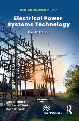 Electrical Power Systems Technology - Patrick, Dale R, and Fardo, Stephen W, and Fardo, Brian W