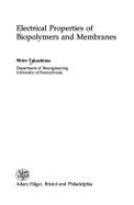 Electrical Properties of Biopolymers and Membranes,