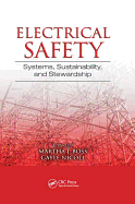 Electrical Safety: Systems, Sustainability, and Stewardship