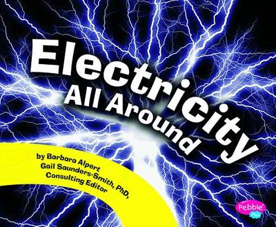 Electricity All Around - Alpert, Barbara
