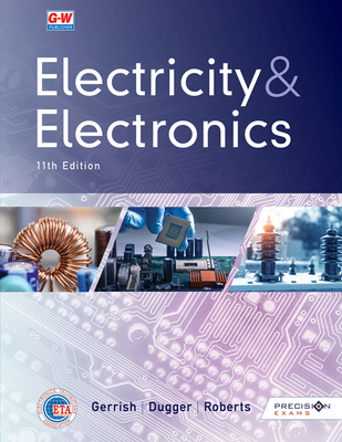 Electricity & Electronics - Gerrish, Howard H, and Dugger Jr, William E, and Roberts, Richard M