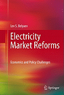 Electricity Market Reforms: Economics and Policy Challenges