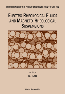 Electro-Rheological Fluids and Magneto-Rheological Suspensions - Proceedings of the 12th International Conference