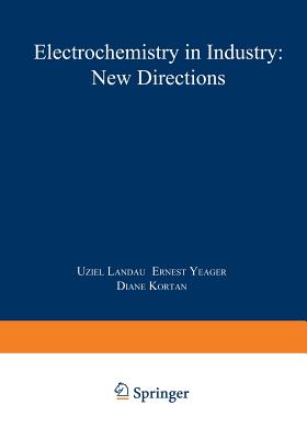 Electrochemistry in Industry: New Directions - Landau, Uziel (Editor)