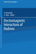 Electromagnetic Interactions of Hadrons