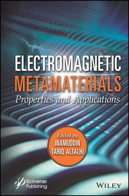 Electromagnetic Nanomaterials: Properties and Applications - Inamuddin (Editor), and Altalhi, Tariq (Editor)