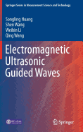 Electromagnetic Ultrasonic Guided Waves