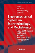 Electromechanical Systems in Microtechnology and Mechatronics: Electrical, Mechanical and Acoustic Networks, Their Interactions and Applications