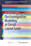 Electromigration Modeling at Circuit Layout Level