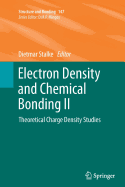 Electron Density and Chemical Bonding II: Theoretical Charge Density Studies - Stalke, Dietmar (Editor)