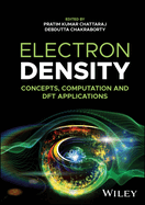 Electron Density: Concepts, Computation and DFT Applications