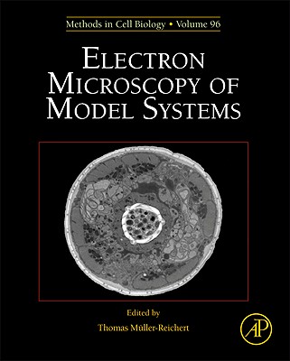 Electron Microscopy of Model Systems: Volume 96 - Muller-Reichert, Thomas