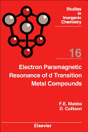 Electron Paramagnetic Resonance of D Transition Metal Compounds: Volume 16