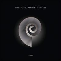 Electronic Ambient Remixes, Vol. 3 - Chris Carter