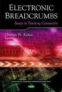 Electronic Breadcrumbs: Issues in Tracking Consumers