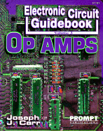 Electronic Circuit Guidebook, Vol 3: Op Amps