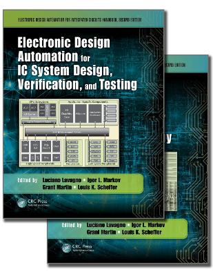 Electronic Design Automation for Integrated Circuits Handbook, Second Edition - Two Volume Set - Lavagno, Luciano (Editor), and Markov, Igor L (Editor), and Martin, Grant E (Editor)