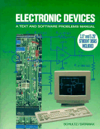 Electronic Devices: A Text and Software Problems Manual - Schultz, Mitchel E