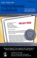 Electronic Federal Resume Guidebook: DOD Agency Edition - Troutman, Kathryn K