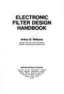 Electronic Filter Design Handbook - Williams, Arthur